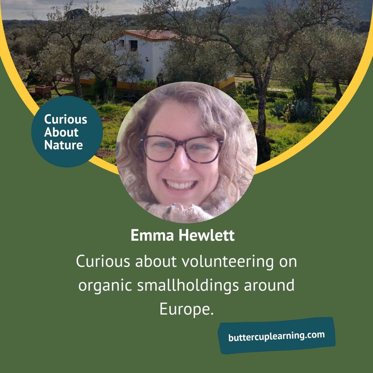 Emma Hewlett, a copy editor and proofreader talks about her family's journey volunteering on organic small holdings around Europe